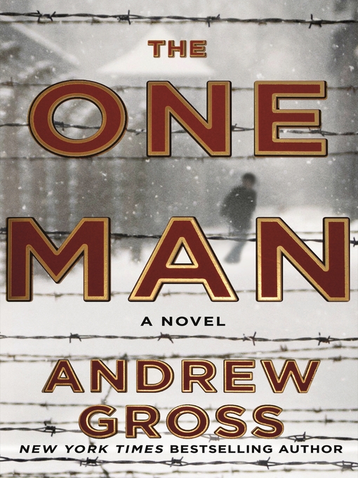Title details for The One Man by Andrew Gross - Available